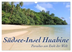 Cover-Bild zum Titel 'Südsee-Insel Huahine - Paradies am Ende der Welt (Wandkalender 2026 DIN A3 quer), CALVENDO Monatskalender' von 'Jana Thiem-Eberitsch'