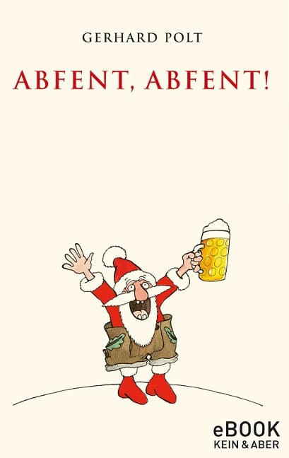 Abfent, Abfent! - Gerhard Polt