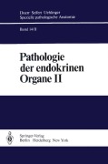 Cover-Bild zum Titel 'Pathologie der endokrinen Organe' von 'E. Altenähr, H. -J. Schäfer, J. -J. Staub, H. Steiner, W. Böcker'