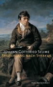 Cover-Bild zum Titel 'Spaziergang nach Syrakus im Jahre 1802' von 'Johann Gottfried Seume'