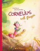Cover-Bild zum Titel 'Cornelius will fliegen' von 'Caro Docar'