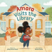 Cover-Bild zum Titel 'Amara Visits the Library' von 'Janay Brown-Wood'