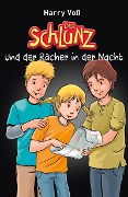 Cover-Bild zum Titel 'Der Schlunz und der Rächer in der Nacht' von 'Harry Voß'