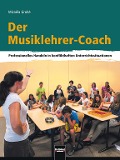 Cover-Bild zum Titel 'Der Musiklehrer-Coach' von 'Micaela Grohé'
