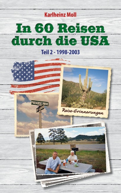 In 60 Reisen durch die USA - Karlheinz Moll