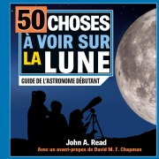 Cover-Bild zum Titel '50 choses à voir sur la Lune' von 'John A Read'