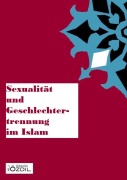 Cover-Bild zum Titel 'Sexualität und Geschlechtertrennung im Islam' von 'Ali Özgür Özdil'