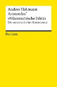 Cover-Bild zum Titel 'Aristoteles' 'Nikomachische Ethik'. Ein systematischer Kommentar' von 'Andree Hahmann'