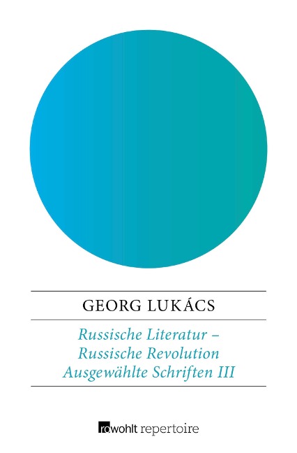 Russische Literatur - Russische Revolution - Georg Lukács