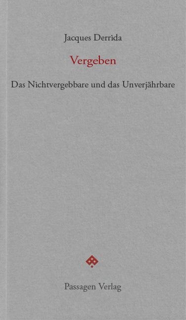 Vergeben - Jacques Derrida