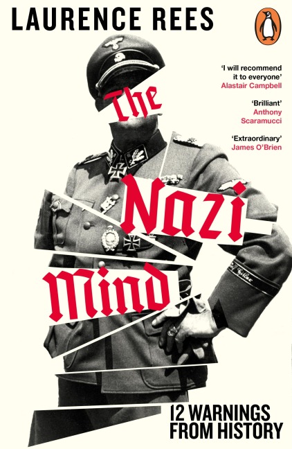 The Nazi Mind - Laurence Rees