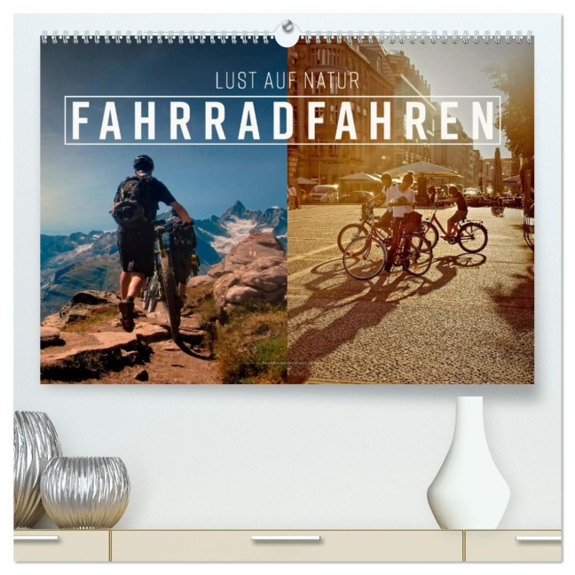 Fahrradfahren - Lust auf Natur (hochwertiger Premium Wandkalender 2026 DIN A2 quer), Kunstdruck in Hochglanz - Peter Roder