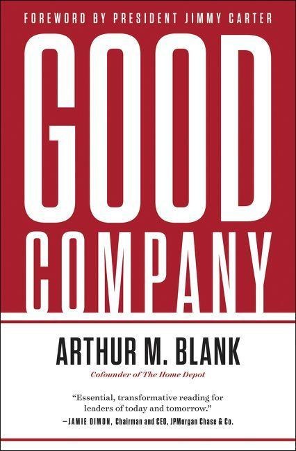 Good Company - Arthur M Blank