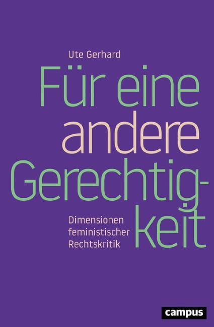 Für eine andere Gerechtigkeit - Ute Gerhard