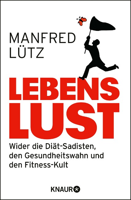 Lebenslust - Manfred Lütz