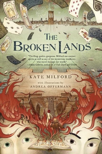The Broken Lands - Kate Milford