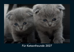 Cover-Bild zum Titel 'Für Katzenfreunde 2027 Fotokalender DIN A5' von 'Tobias Schmitt, Kevin Heber'