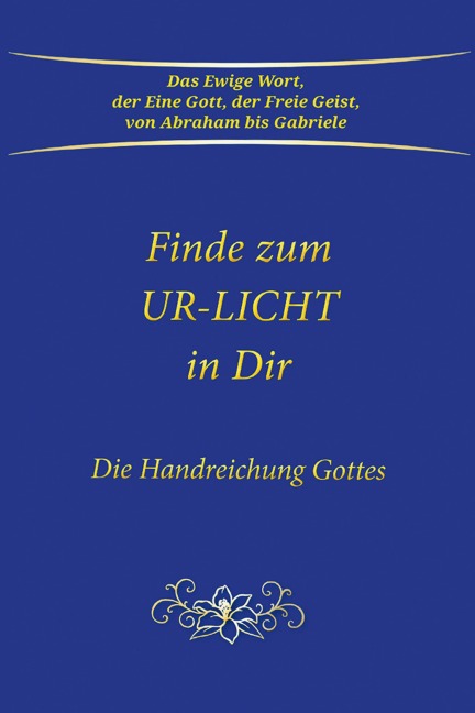 Finde zum UR-LICHT in Dir - Gabriele