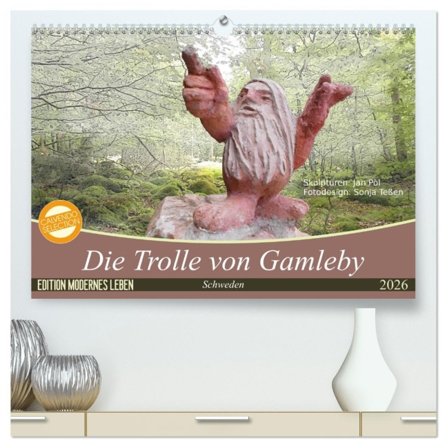 Die Trolle von Gamleby - Schweden - Skulpturen von Jan Pol (hochwertiger Premium Wandkalender 2026 DIN A2 quer), Kunstdruck in Hochglanz - Sonja Teßen