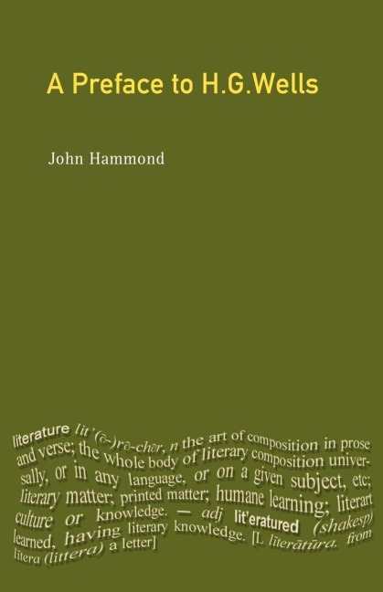 A Preface to H G Wells - John R. Hammond