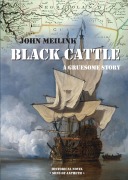 Cover-Bild zum Titel 'Black Cattle (Sons of Japheth, #1)' von 'John Meilink'