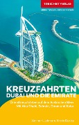Cover-Bild zum Titel 'TRESCHER Reiseführer Kreuzfahrten Dubai und die Emirate' von 'Werner K. Lahmann, Kristin Dunlap'