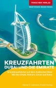 Cover-Bild zum Titel 'TRESCHER Reiseführer Kreuzfahrten Dubai und die Emirate' von 'Werner K. Lahmann, Kristin Dunlap'
