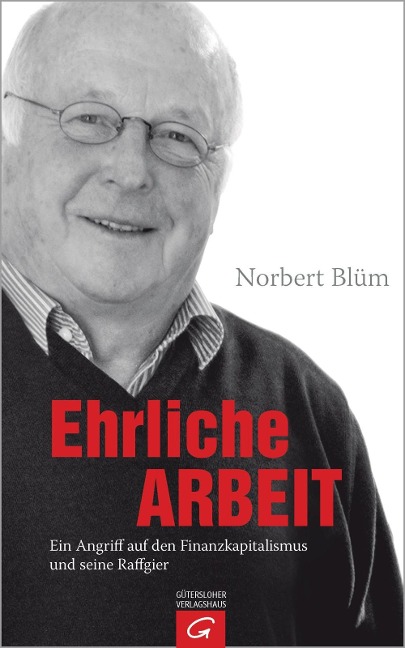 Ehrliche Arbeit - Norbert Blüm