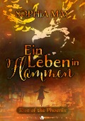 Cover-Bild zum Titel 'Ein Leben in Flammen' von 'Sophia May'