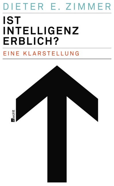 Ist Intelligenz erblich? - Dieter E. Zimmer