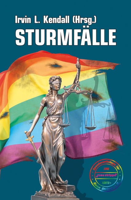 Sturmfälle - Irvin L. Kendall (Hrsg., Georg Brun, Olivia Lienau, Marvin Grauwolf, P. R. Jung
