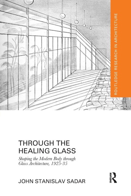 Through the Healing Glass - John Sadar