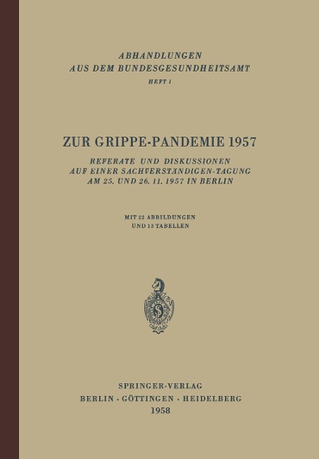 Zur Grippe-Pandemie 1957 - F. O. Höring, E. Eggert, H. Raettig, A. Koehn, J. Drescher