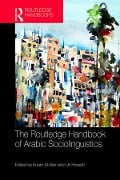 Cover-Bild zum Titel 'The Routledge Handbook of Arabic Sociolinguistics' von ''
