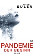 Pandemie - Der Beginn - Salim Güler