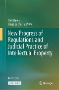 New Progress of Regulations and Judicial Practice of Intellectual Property - 