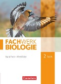 Fachwerk Biologie 02. Teil A Schülerbuch. Nordrhein-Westfalen - Udo Hampl, Kathrin Janik, Andreas Marquarth, Katrin Oberschelp, Anke Pohlmann