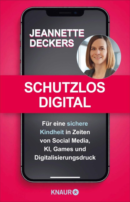 Schutzlos digital - Jeannette Deckers