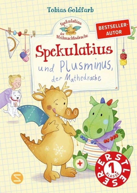 Spekulatius, der Weihnachtsdrache. Spekulatius und Plusminus, der Mathedrache - Tobias Goldfarb