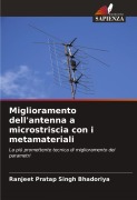 Cover-Bild zum Titel 'Miglioramento dell'antenna a microstriscia con i metamateriali' von 'Ranjeet Pratap Singh Bhadoriya'