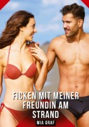 Ficken mit meiner Freundin am Strand - Mia Graf