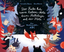 Cover-Bild zum Titel 'Der Fuchs hat seine lieben Nöte beim Halleluja auf der Flöte' von 'Cornelia Boese'
