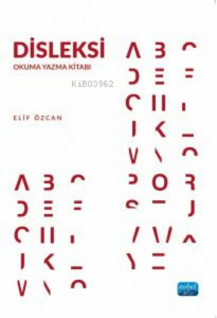 Disleksi - Okuma Yazma Kitabi - Elif Özcan