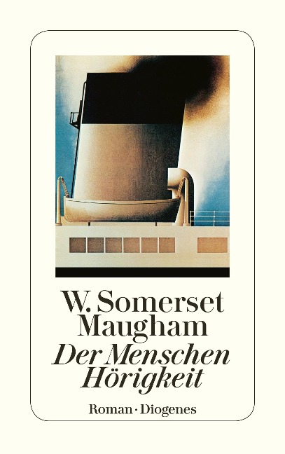 Der Menschen Hörigkeit - W. Somerset Maugham