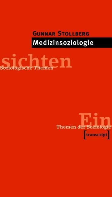 Medizinsoziologie - Gunnar Stollberg