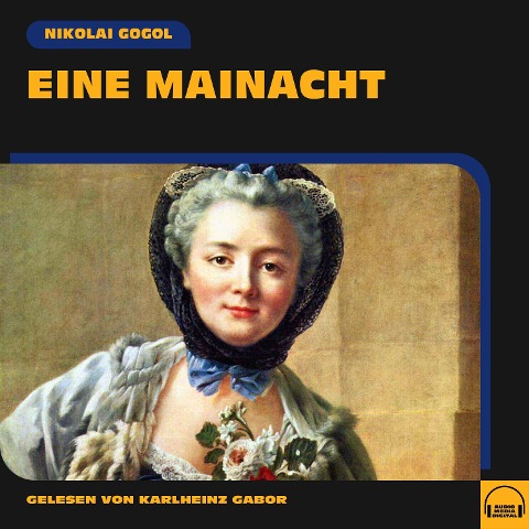 Eine Mainacht - Nikolai Gogol