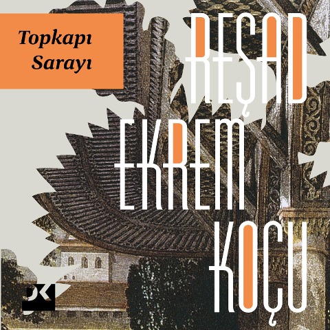 Topkap¿ Saray¿ - Re¿ad Koçu