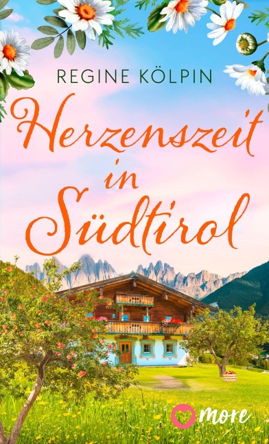 Herzenszeit in Südtirol - Regine Kölpin