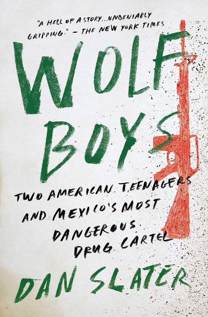 Wolf Boys - Dan Slater
