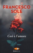Cover-Bild zum Titel 'Così è l'amore' von 'Francesco Sole'